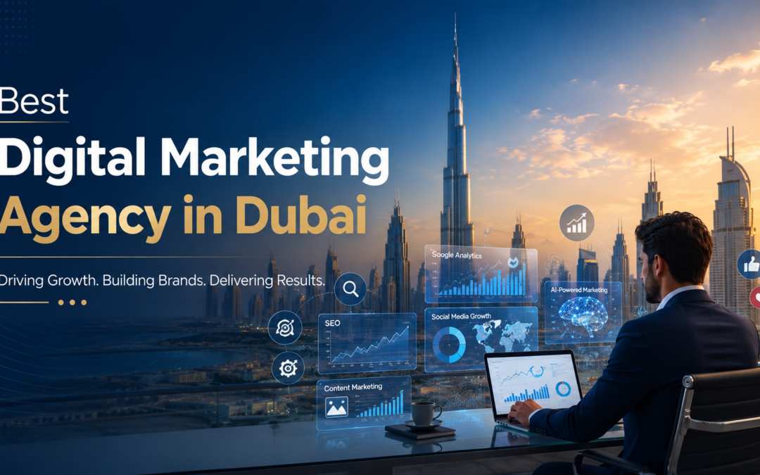 Best Digital Marketing Agency in Dubai in 2026